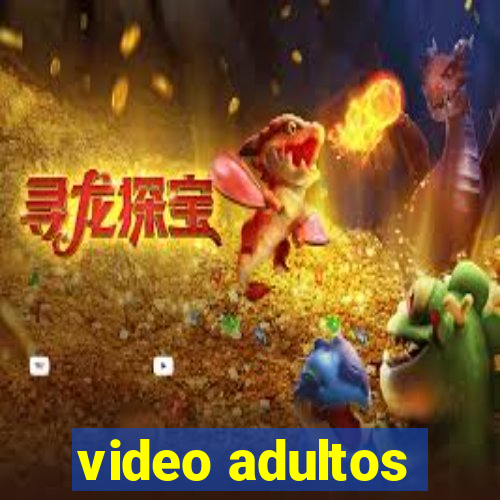 video adultos